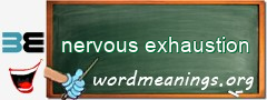 WordMeaning blackboard for nervous exhaustion